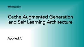 Cache-Augmented Generation & Self-Learning